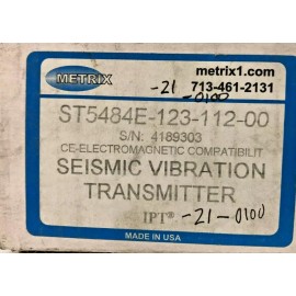 ST5484E-123-112-00 Metrix Seismic Vibration Transmitter Used